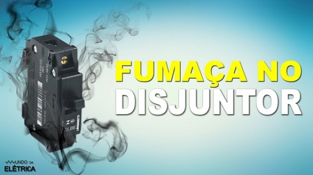 Disjuntor soltando fumaça, problema resolvido!