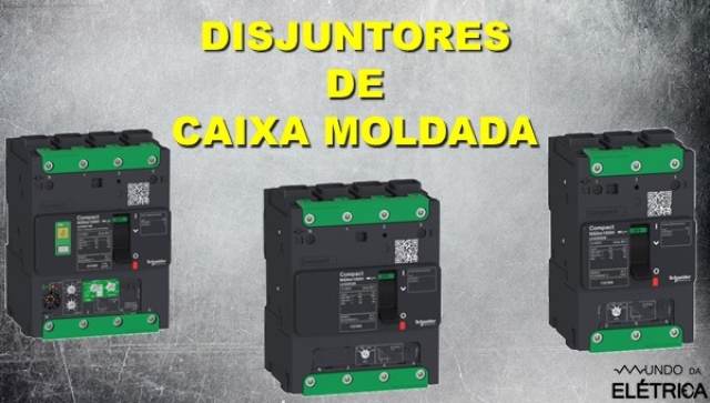 Disjuntores de caixa moldada! O que são?