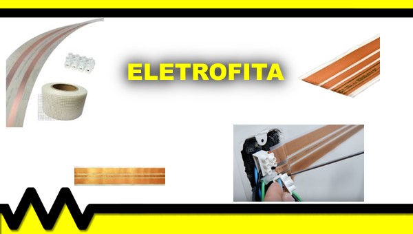 Eletrofita, o que é?