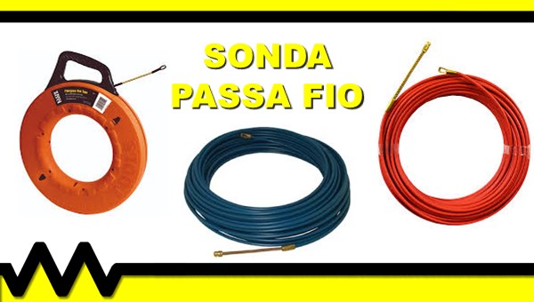Ferramenta de auxilio chamada de sonda.