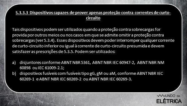 Dispositivo de proteção contra curto-circuito.