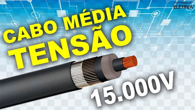 Média tensão! Veja os detalhes dos cabos elétricos